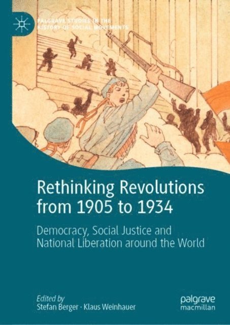 Klaus Weinhauer, Stefan Berger - Rethinking Revolutions from 1905 to 1934, E-bok
