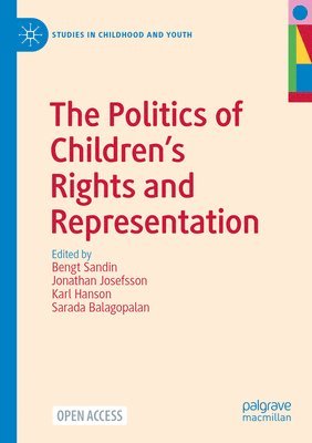 Politics of Children's Rights and Representation by Bengt Sandin