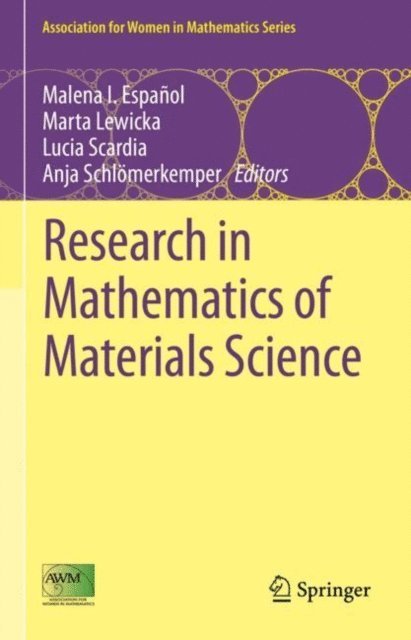 Anja Schlomerkemper, Lucia Scardia, Marta Lewicka, Malena I. Espanol - Research in Mathematics of Materials Science, E-bok