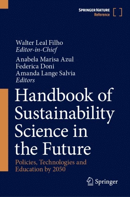 Amanda Lange Salvia, Federica Doni, Anabela Marisa Azul, Walter Leal Filho - Handbook of Sustainability Science in the Future, E-bok