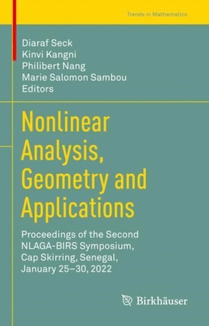 Marie Salomon Sambou, Philibert Nang, Kinvi Kangni, Diaraf Seck - Nonlinear Analysis, Geometry and Applications, E-bok