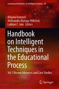 Handbook on Intelligent Techniques in the Educational Process