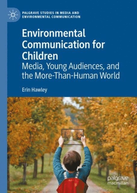 Erin Hawley - Environmental Communication for Children, E-bok