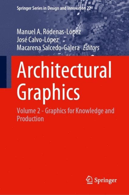 Macarena Salcedo-Galera, Jose Calvo-Lopez, Manuel A. Rodenas-Lopez - Architectural Graphics, E-bok