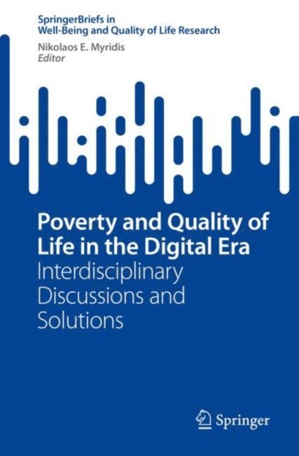 Nikolaos E. Myridis - Poverty and Quality of Life in the Digital Era, E-bok
