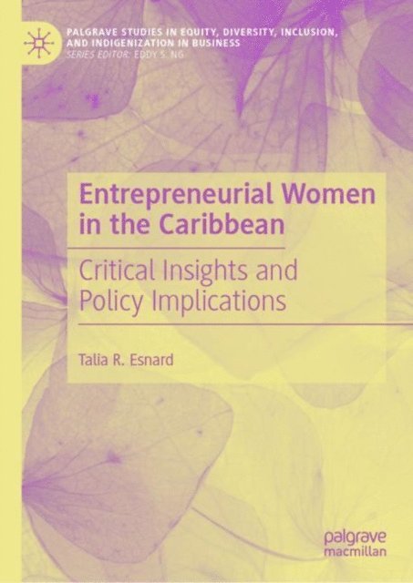 Talia R. Esnard - Entrepreneurial Women in the Caribbean, E-bok