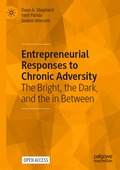 Entrepreneurial Responses to Chronic Adversity