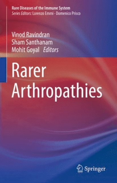 Mohit Goyal, Sham Santhanam, Vinod Ravindran - Rarer Arthropathies, E-bok