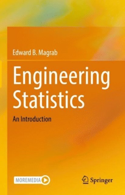 Edward B. Magrab - Engineering Statistics, E-bok
