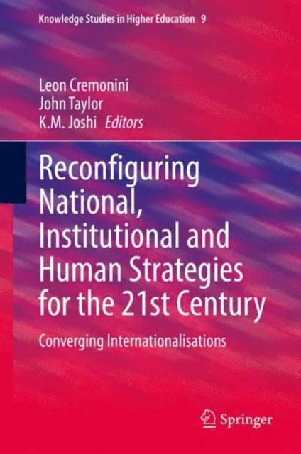K.M. Joshi, John Taylor, Leon Cremonini - Reconfiguring National, Institutional and Human Strategies for the 21st Century, E-bok