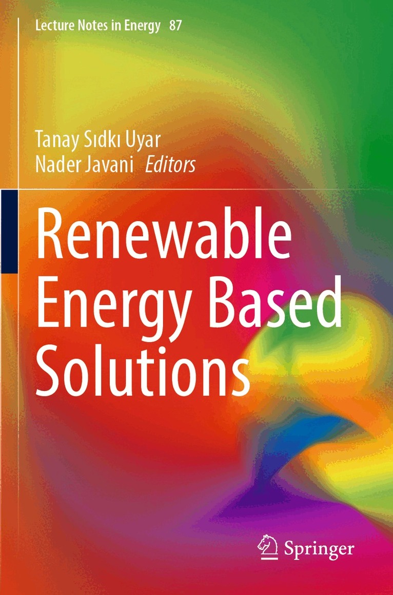 Tanay Sıdkı Uyar, Nader Javani - Renewable Energy Based Solutions, Häftad