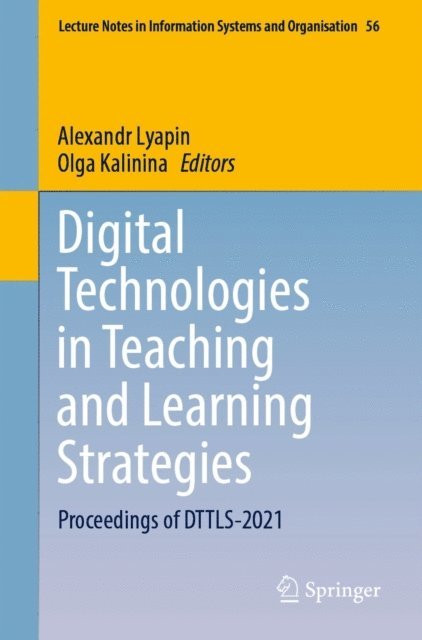 Olga Kalinina, Alexandr Lyapin - Digital Technologies in Teaching and Learning Strategies, E-bok