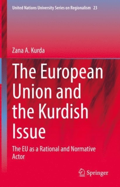 Zana A. Kurda - European Union and the Kurdish Issue, E-bok