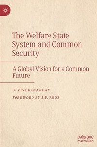 The Welfare State System and Common Security