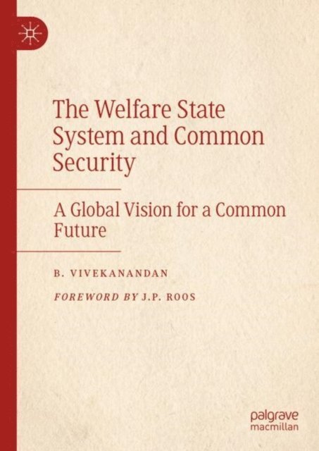B. Vivekanandan - Welfare State System and Common Security, E-bok