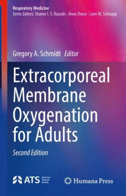 Gregory A. Schmidt - Extracorporeal Membrane Oxygenation for Adults, E-bok