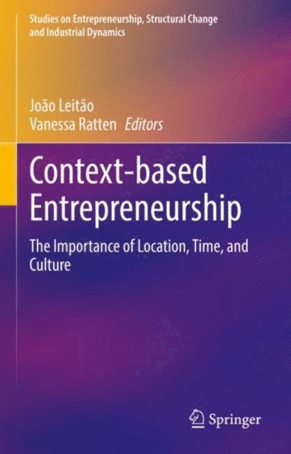 Vanessa Ratten, Joao Leitao - Context-based Entrepreneurship, E-bok