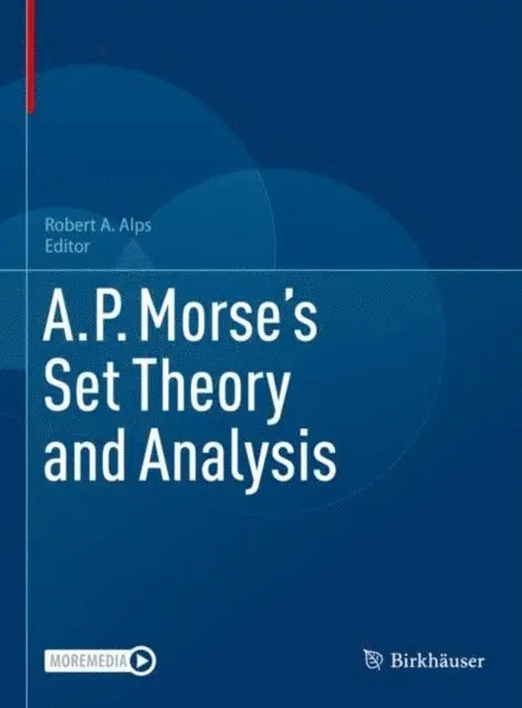 Robert A. Alps - A.P. Morse's Set Theory and Analysis, E-bok. Tillgänglighet: Lägg i varukorg