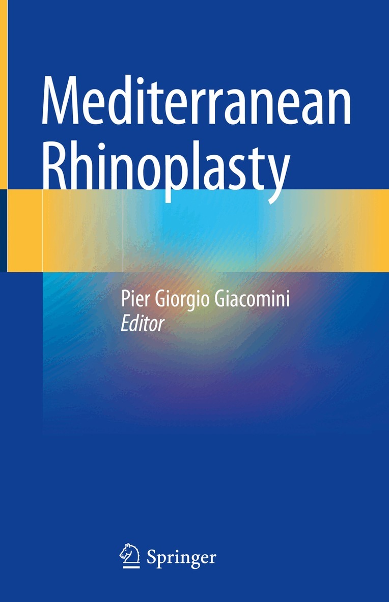 Pier Giorgio Giacomini - Mediterranean Rhinoplasty, Inbunden. Tillgänglighet: Lägg i varukorg