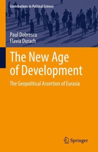 Flavia Durach, Paul Dobrescu - New Age of Development, E-bok