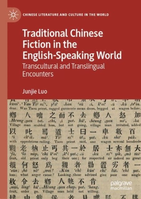 Junjie Luo - Traditional Chinese Fiction in the English-Speaking World, E-bok
