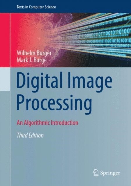 Mark J. Burge, Wilhelm Burger - Digital Image Processing, E-bok