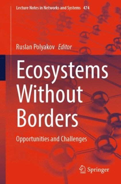 Ruslan Polyakov - Ecosystems Without Borders, E-bok