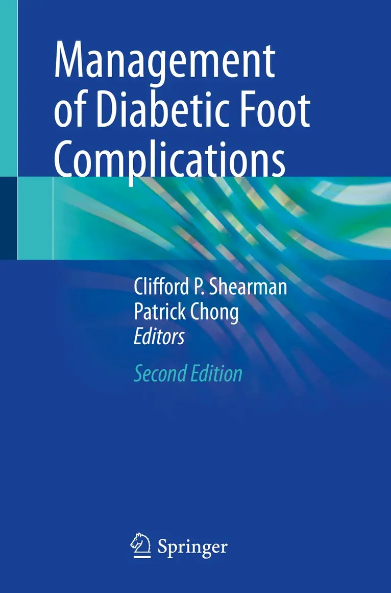 Clifford P. Shearman, Patrick Chong - Management of Diabetic Foot Complications, Häftad. Tillgänglighet: Lägg i varukorg