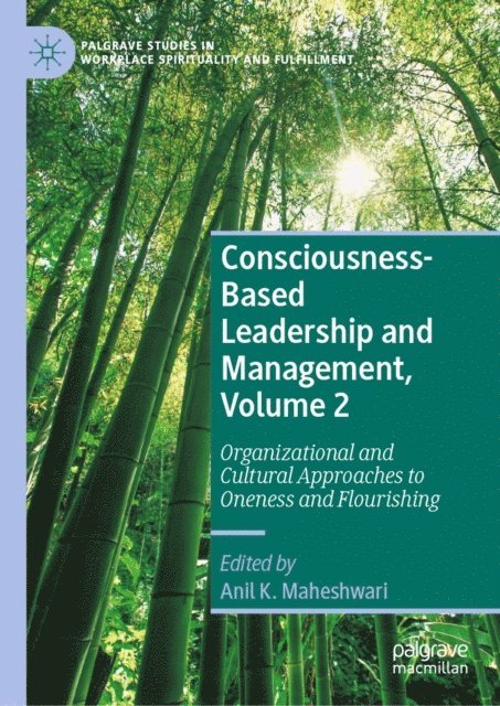 Anil K. Maheshwari - Consciousness-Based Leadership and Management, Volume 2, E-bok