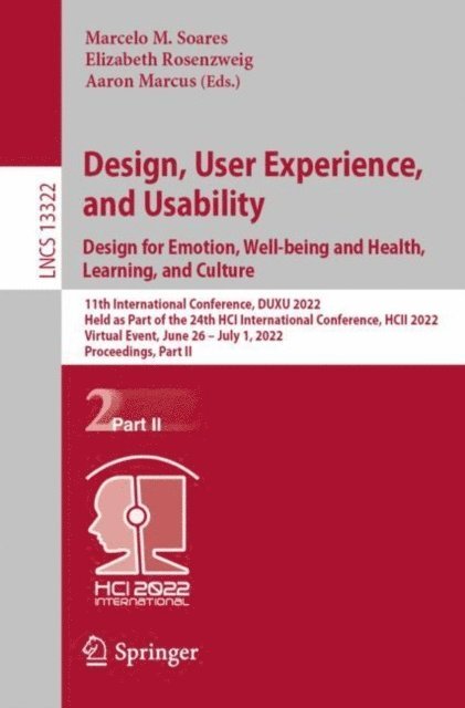 Aaron Marcus, Elizabeth Rosenzweig, Marcelo M. Soares - Design, User Experience, and Usability: Design for Emotion, Well-being and Health, Learning, and Culture, E-bok