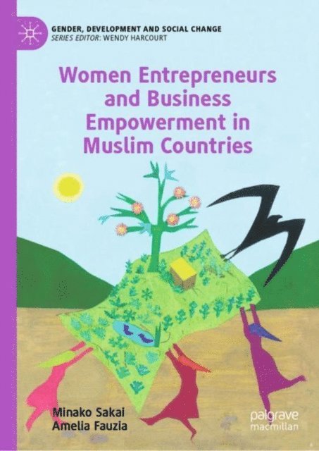 Amelia Fauzia, Minako Sakai - Women Entrepreneurs and Business Empowerment in Muslim Countries, E-bok
