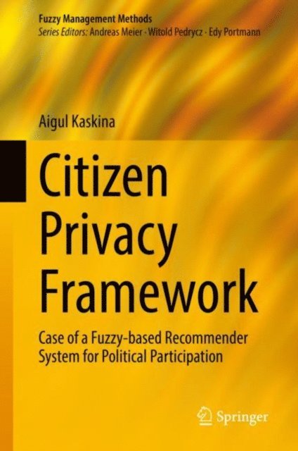 Aigul Kaskina - Citizen Privacy Framework, E-bok