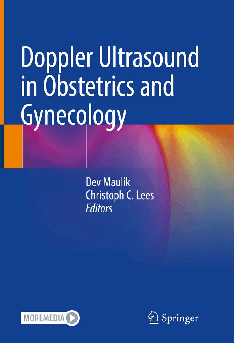 Dev Maulik, Christoph C. Lees - Doppler Ultrasound in Obstetrics and Gynecology, Inbunden