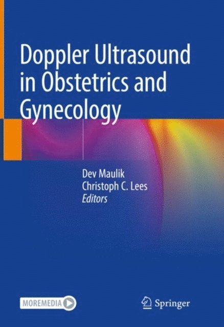 Christoph C. Lees, Dev Maulik - Doppler Ultrasound in Obstetrics and Gynecology, E-bok