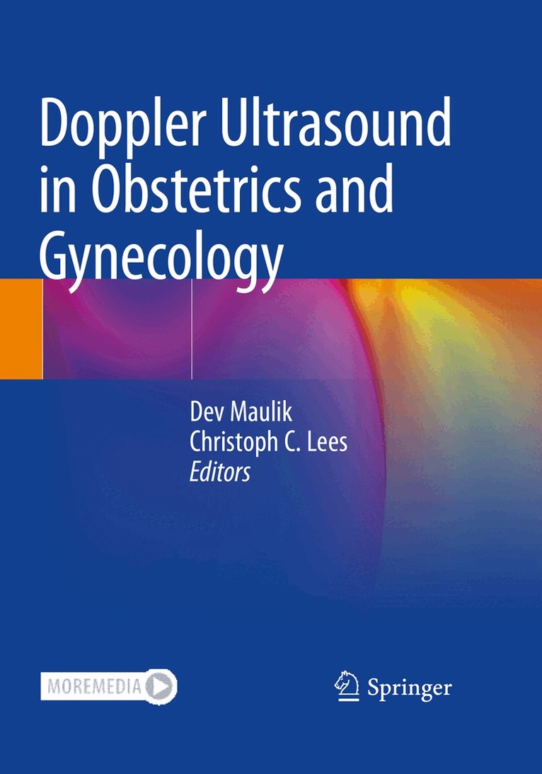 Dev Maulik, Christoph C. Lees - Doppler Ultrasound in Obstetrics and Gynecology, Häftad