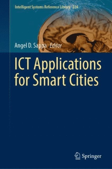Angel D. Sappa - ICT Applications for Smart Cities, E-bok