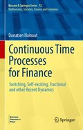 Continuous Time Processes for Finance