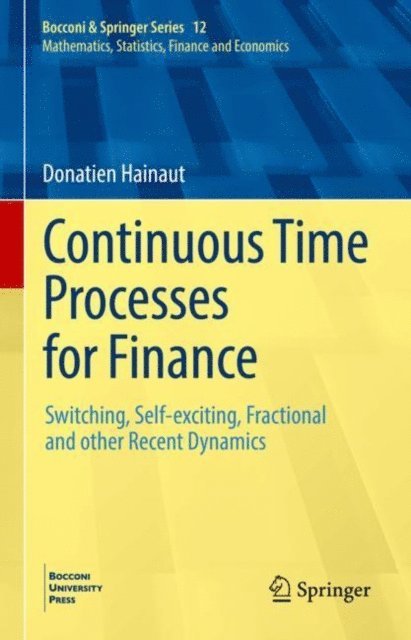 Donatien Hainaut - Continuous Time Processes for Finance, E-bok