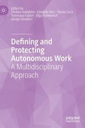 Defining and Protecting Autonomous Work