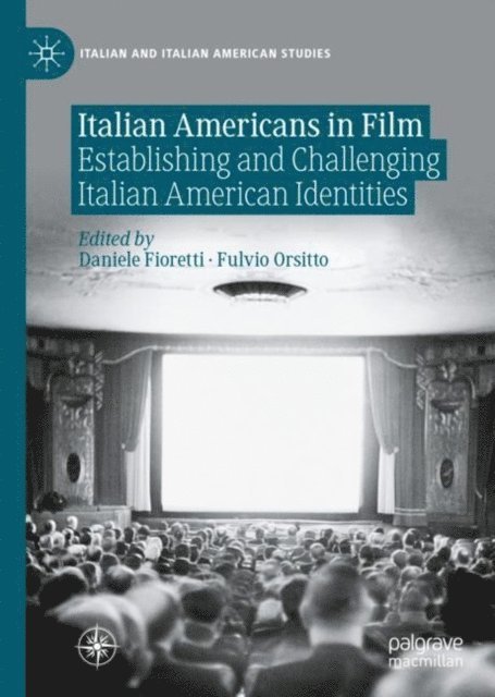 Fulvio Orsitto, Daniele Fioretti - Italian Americans in Film, E-bok