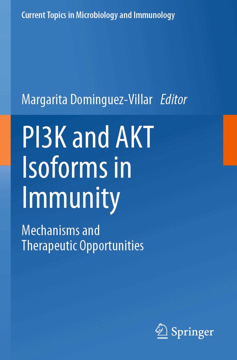 Margarita Dominguez-Villar - PI3K and AKT Isoforms in Immunity, Häftad