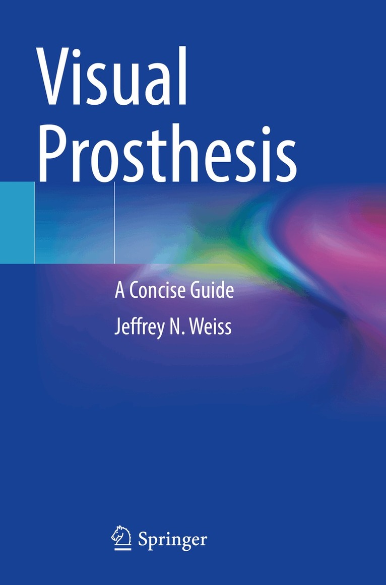Jeffrey N. Weiss - Visual Prosthesis, Häftad. Tillgänglighet: Lägg i varukorg
