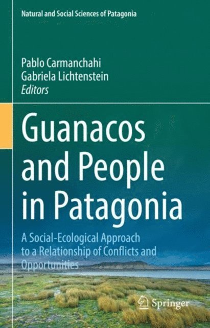 Gabriela Lichtenstein, Pablo Carmanchahi - Guanacos and People in Patagonia, E-bok