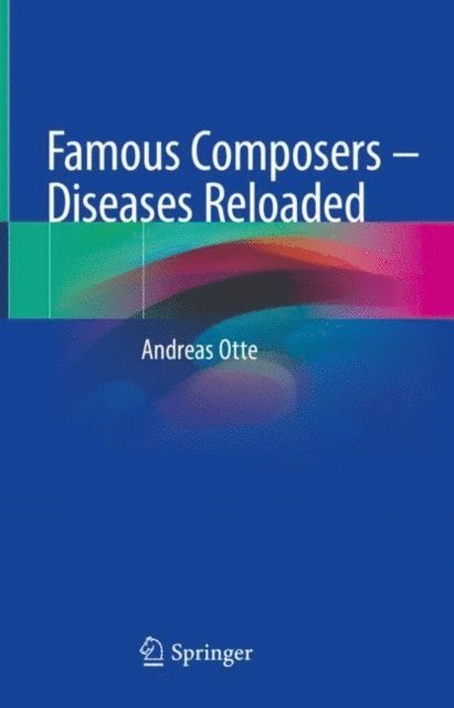 Andreas Otte - Famous Composers - Diseases Reloaded, E-bok