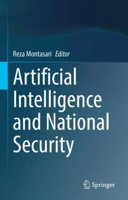 Reza Montasari - Artificial Intelligence and National Security, E-bok
