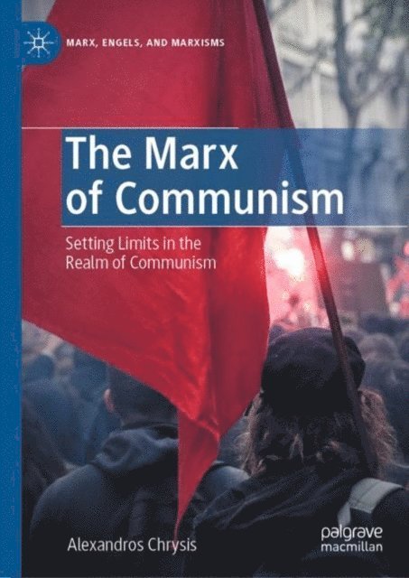 Alexandros Chrysis - Marx of Communism, E-bok