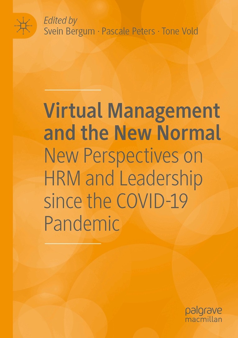 Svein Bergum, Pascale Peters, Tone Vold - Virtual Management and the New Normal, Häftad