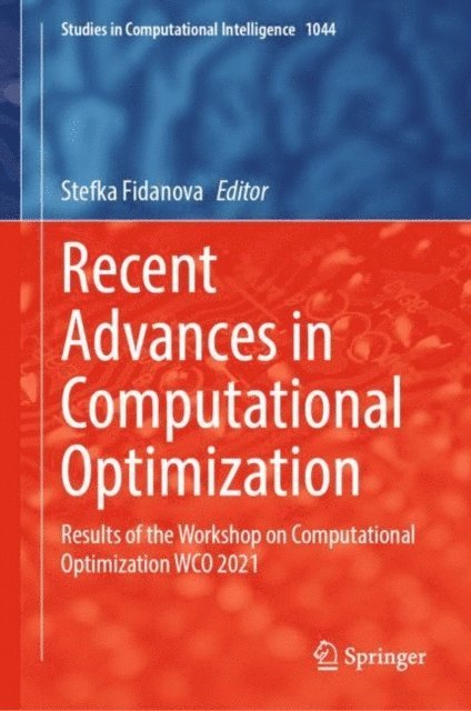 Stefka Fidanova - Recent Advances in Computational Optimization, E-bok