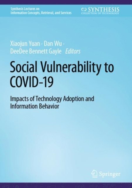 DeeDee Bennett Gayle, Dan Wu, Xiaojun Yuan - Social Vulnerability to COVID-19, E-bok