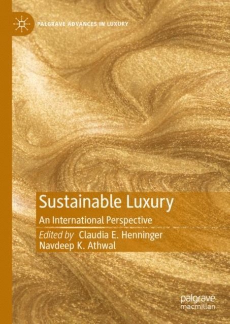 Navdeep K. Athwal, Claudia E. Henninger - Sustainable Luxury, E-bok